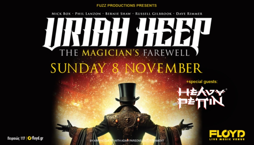 Uriah Heep "The Magician’s Farewell" with Special Guests Heavy Pettin