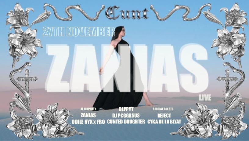ZANIAS (live show + club night)